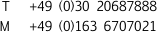 T   +49 (0)30 20687888                                                                                                                        
M   +49 (0)163 6707021
